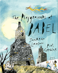 The Playgrounds of Babel