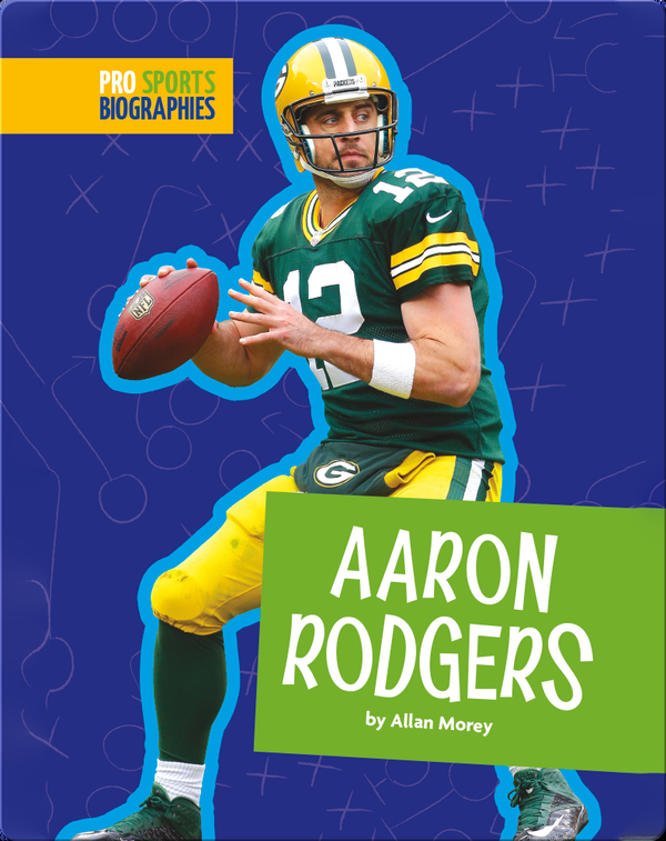 Pro Sports Biographies: Aaron Rodgers