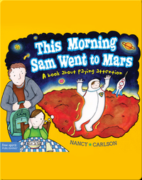 This Morning Sam Went to Mars