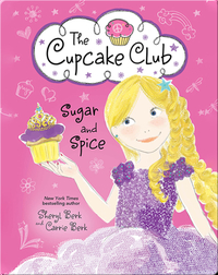 The Cupcake Club 7: Sugar and Spice