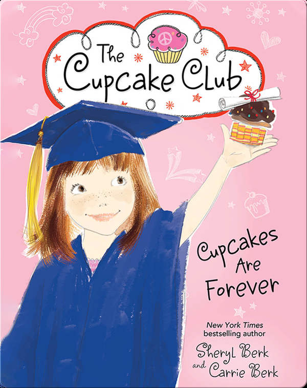The Cupcake Club 12: Cupcakes Are Forever