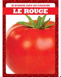 Le rouge (Red)