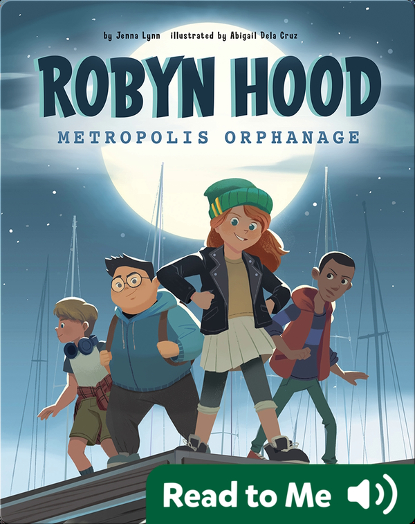 Robyn Hood: Metropolis Orphanage