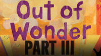 Out of Wonder Part 3: Thank You
