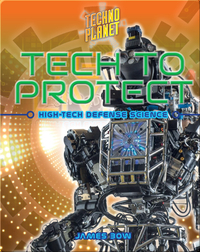 Tech to Protect: High-Tech Defense Science