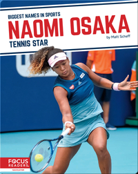 Naomi Osaka: Tennis Star