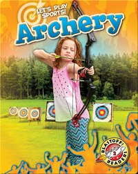 Let's Play Sports!: Archery