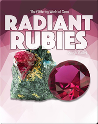 The Glittering World of Gems: Radiant Rubies