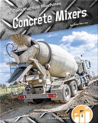 Construction Machines: Concrete Mixers