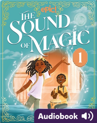 The Sound of Magic Book 1