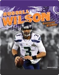 Awesome Athletes: Russell Wilson