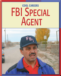 Cool Careers: FBI Special Agent