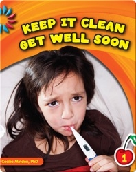 Keep It Clean: Get Well Soon