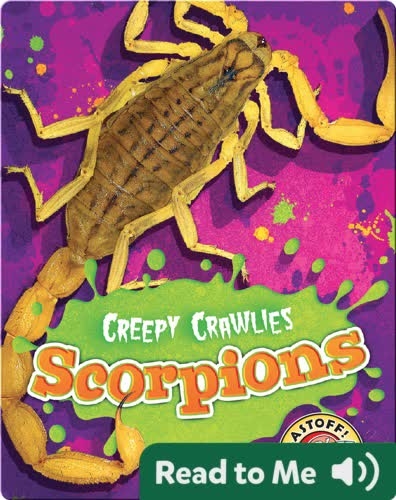 Creepy Crawlies: Scorpions