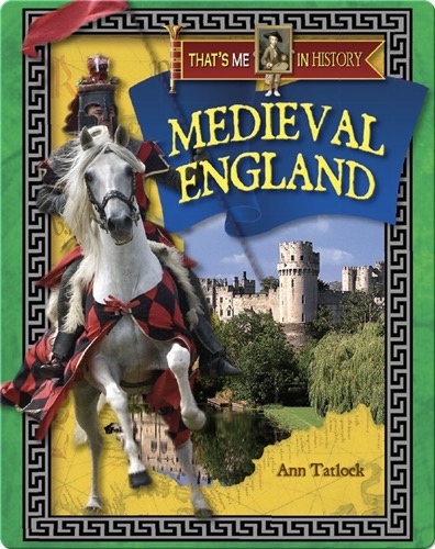That's Me in History: Medieval England