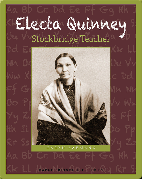 Electa Quinney: Stockbridge Teacher