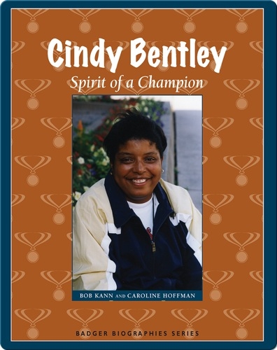 Cindy Bentley: Spirit of a Champion