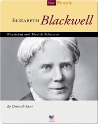 Elizabeth Blackwell: Physician and Health Educator