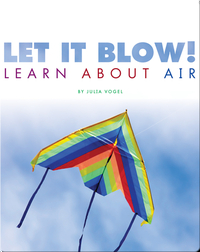 Let it Blow! Learn About Air