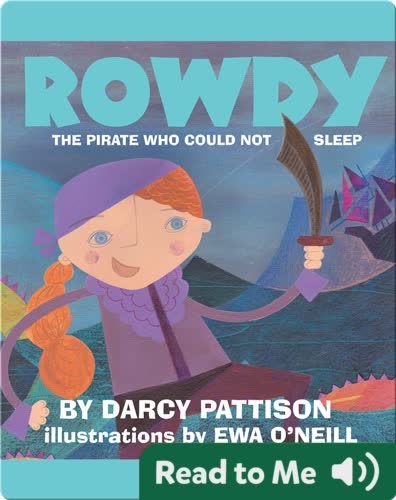 Rowdy: The Pirate Who Could Not Sleep