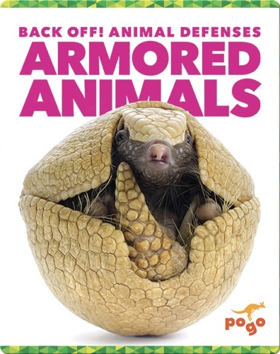 Back Off! Armored Animals