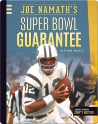 Joe Namath's Super Bowl Guarantee