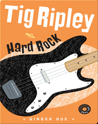Tig Ripley: Hard Rock