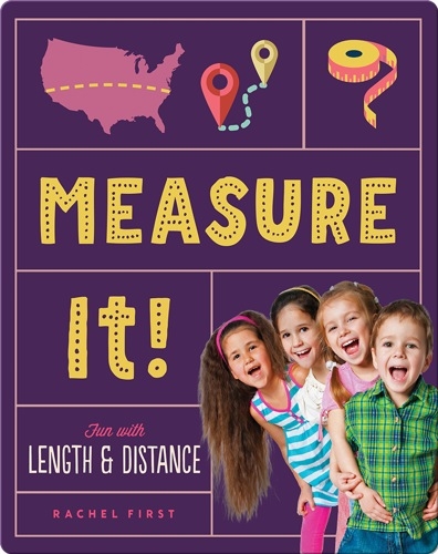 Measure It! Fun with Length & Distance