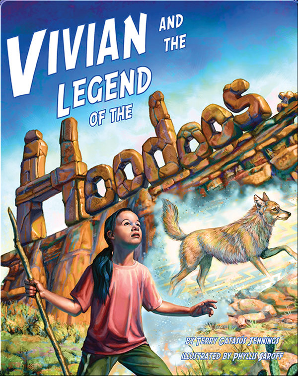 Vivian and the Legend of the Hoodoos