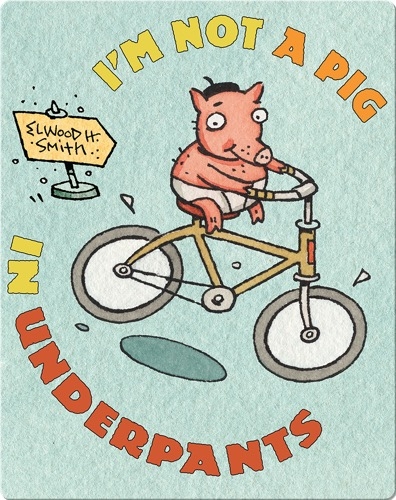 I'm Not a Pig in Underpants
