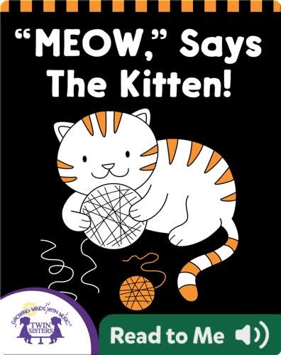 Meow Says the Kitten