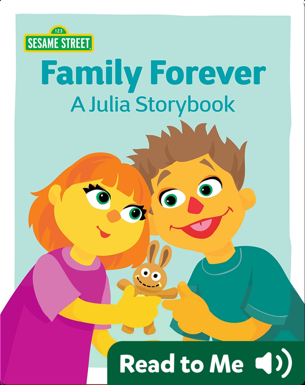 Family Forever: A Julia Storybook