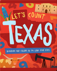 Let's Count Texas: Numbers and Colors in the Lone Star State