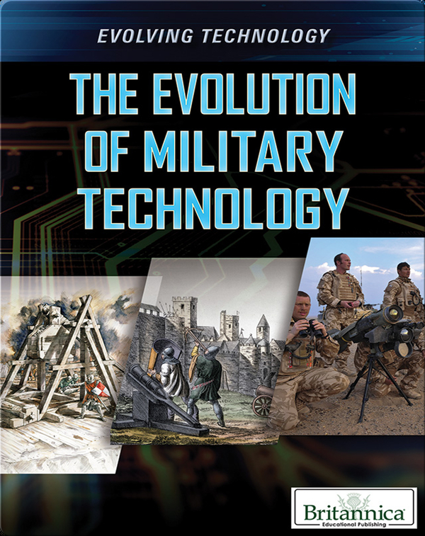 The Evolution of Military Technology