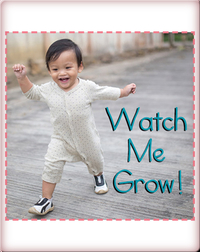 Watch Me Grow!