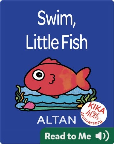Swim, Little Fish