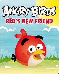 Angry Birds: Red's New Friend