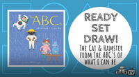 Ready Set Draw! The Cat and Hamster from THE ABCs OF WHAT I CAN BE