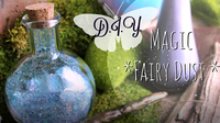 How to Make Fairy Dust: Magical Blue Fairydust Glitter Potion