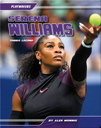 Serena Williams: Tennis Legend