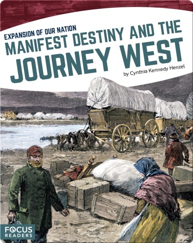 Manifest Destiny and the Journey West