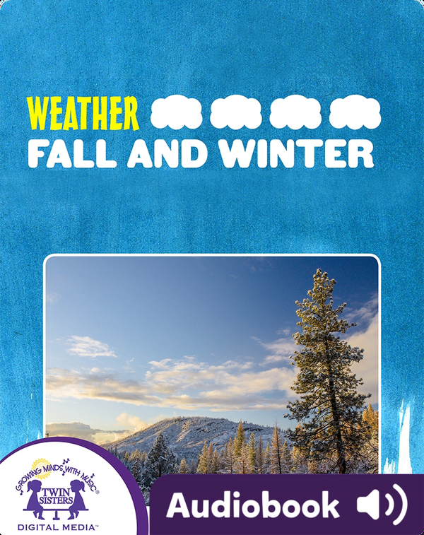 Weather: Fall And Winter