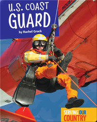 Serving Our Country: U.S. Coast Guard