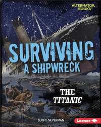 Surviving a Shipwreck: The Titanic
