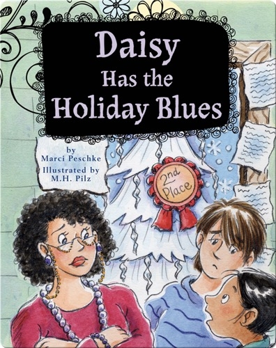 Growing Up Daisy Book 5: Daisy Has the Holiday Blues