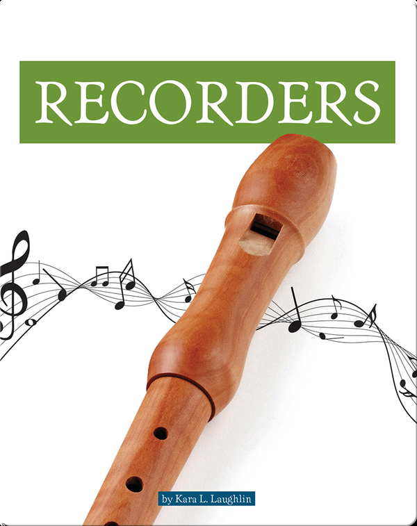 Musical Instruments: Recorders