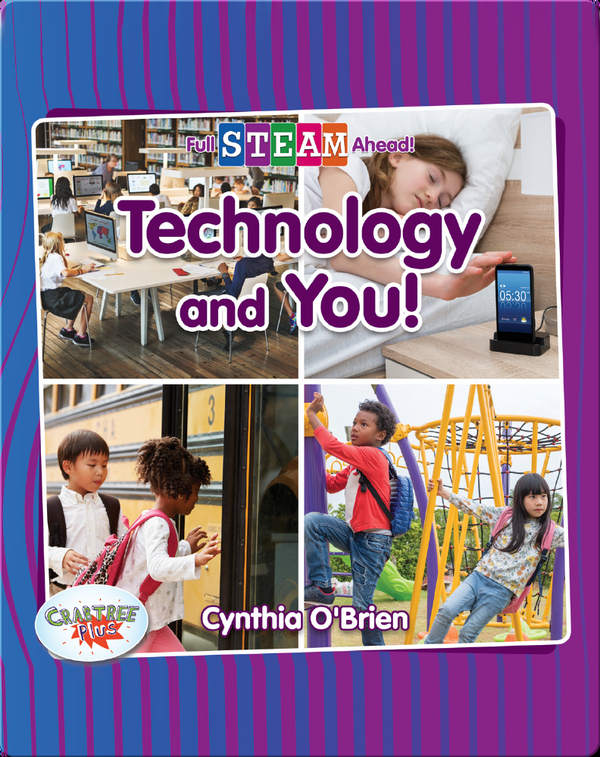Full STEAM Ahead!: Technology and You!