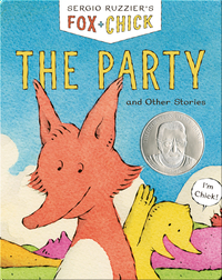 Fox + Chick: The Party, and Other Stories