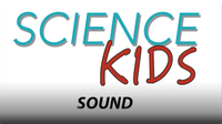 Science Kids: Sound