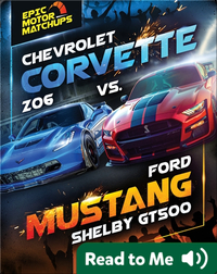 Chevrolet Corvette Z06 vs. Ford Mustang Shelby GT500